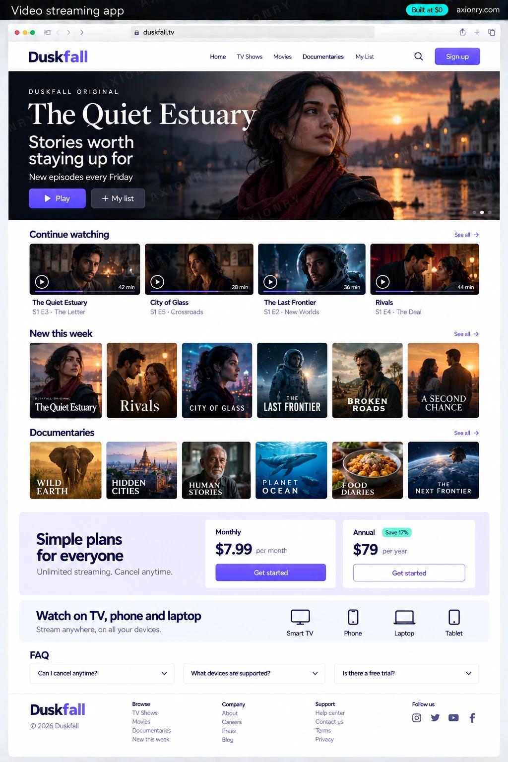Full-page desktop screenshot of the Duskfall website, an example of a finished video streaming app: a hero banner with a cinematic still for the original series The Quiet Estuary, the headline Stories worth staying up for, buttons Play and My list, and the line New episodes every Friday; rows of poster art with short titles: Continue watching, New this week, Documentaries; a plans section with two plan cards Monthly $7.99 and Annual $79; a devices section Watch on TV, phone and laptop with simple device icons; an FAQ with three short questions; a footer.