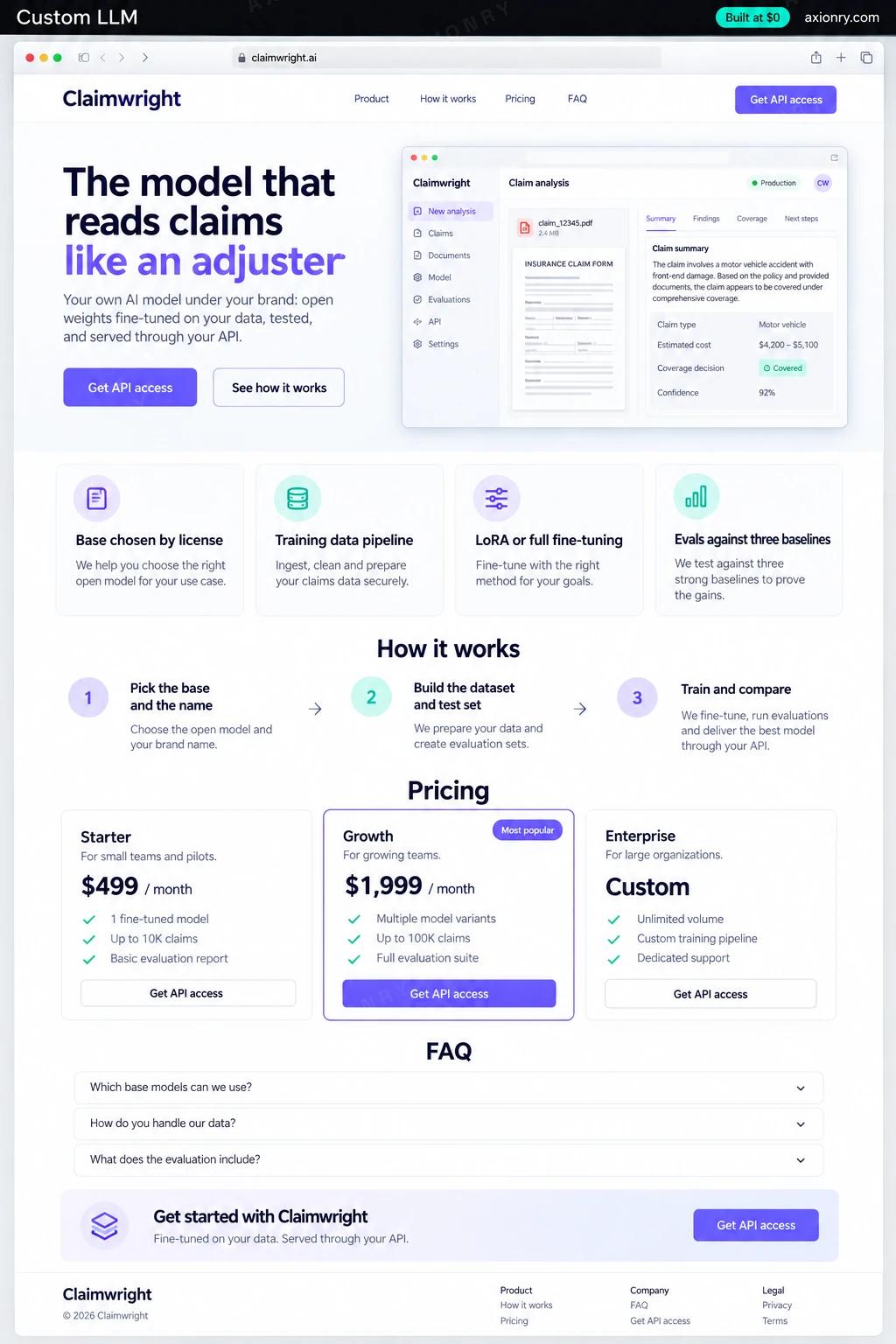 Full-page desktop screenshot of the Claimwright website: a navigation bar, a hero with the headline 'The model that reads claims like an adjuster' and a Get API access button, feature cards for base chosen by license, training data pipeline, lora or full fine-tuning and evals against three baselines, a three-step how it works section (pick the base and the name, build the dataset and test set, train and compare), pricing plans, an FAQ and a footer.