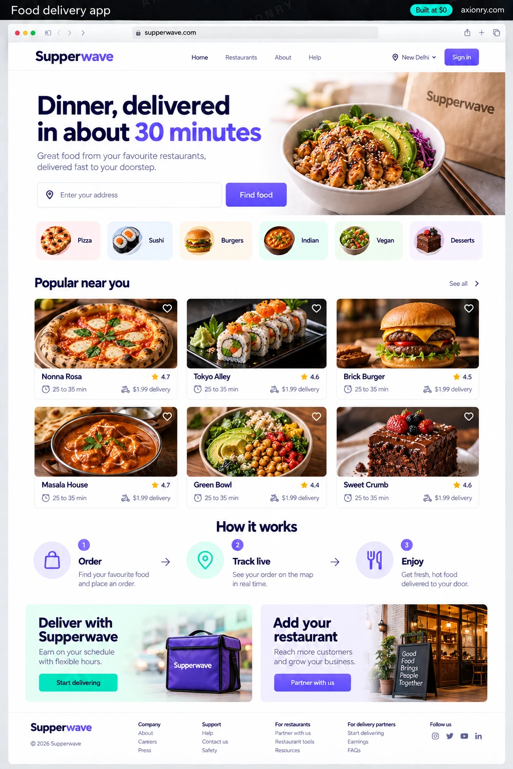 Full-page desktop screenshot of the Supperwave website, an example of a finished food delivery app: a hero with the headline Dinner, delivered in about 30 minutes, an address field Enter your address and an violet button Find food; a row of cuisine chips Pizza, Sushi, Burgers, Indian, Vegan, Desserts; a section Popular near you with six restaurant cards, each with a food photo, a restaurant name (Nonna Rosa, Tokyo Alley, Brick Burger, Masala House, Green Bowl, Sweet Crumb), a rating like 4.7, 25 to 35 min and $1.99 delivery; a How it works row with three steps Order, Track live, Enjoy; two side-by-side banners Deliver with Supperwave and Add your restaurant; a footer.